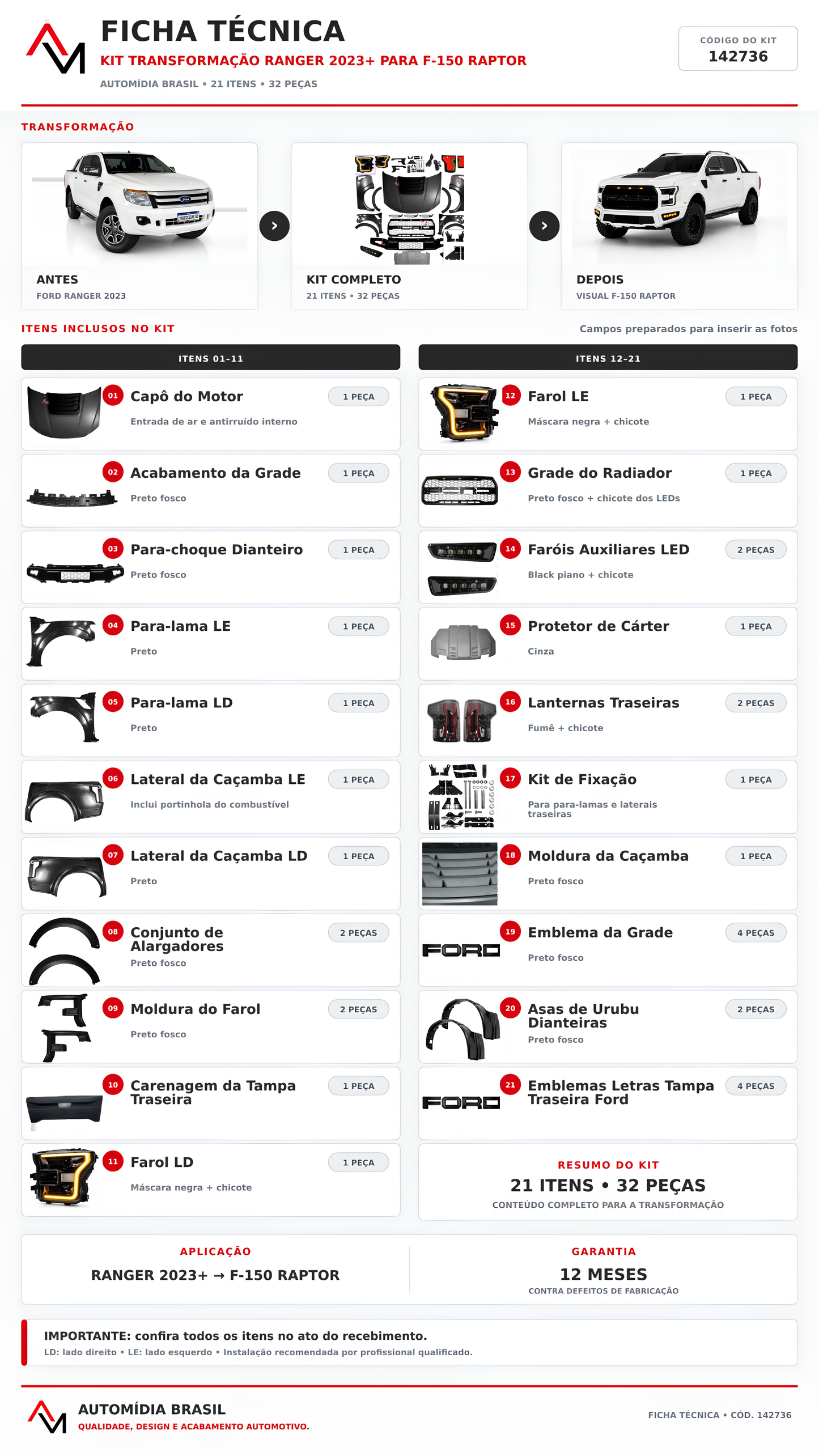 Kit transformação Ford Ranger 2013+ para F-150 Raptor