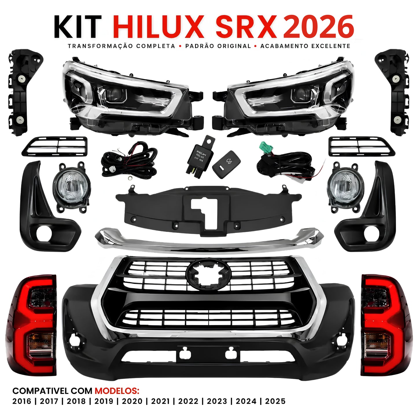 Infográfico do kit transformação Toyota Hilux SRX 2026 com para-choque dianteiro, grade, faróis, lanternas traseiras, faróis de milha, molduras, chicotes e módulos para modelos 2016 a 2025.